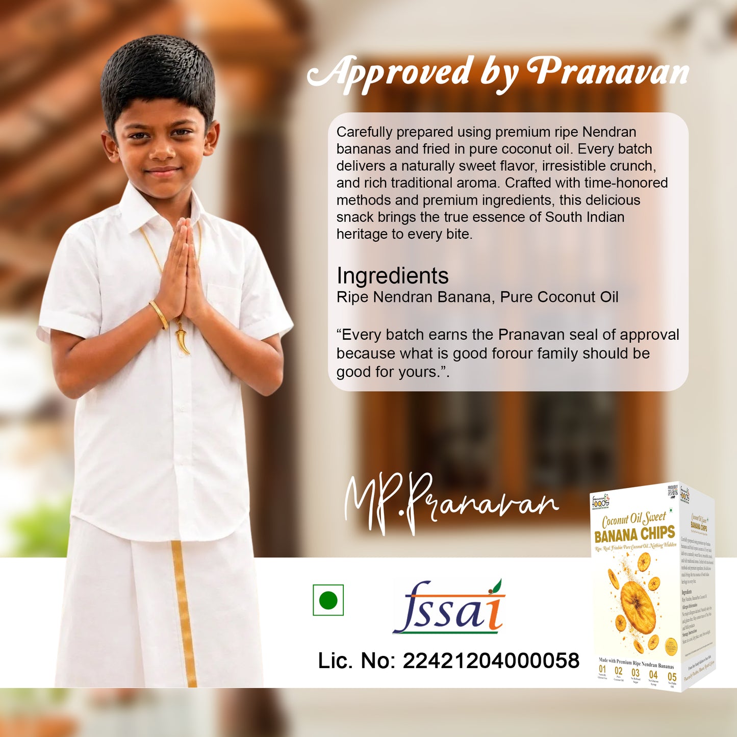 A promotional graphic for Fssai Approved Banana Chips by Mr. Pranavan.