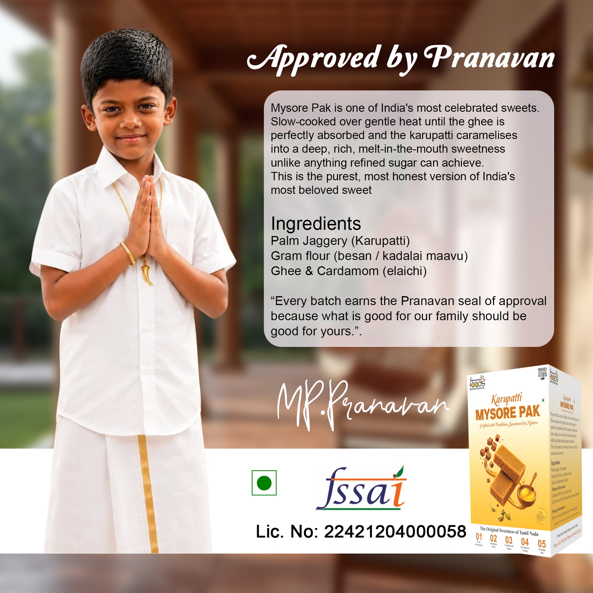 A promotional graphic for Mysore Pak Karupatti sweets featuring a young boy in a white traditional outfit with a gold stripe, standing in front of a blurred background. The image includes text about the product, an 'Approved by Pranavan' seal, an ingredients list, the MP.Pranavan logo, and a product box on the bottom right.
