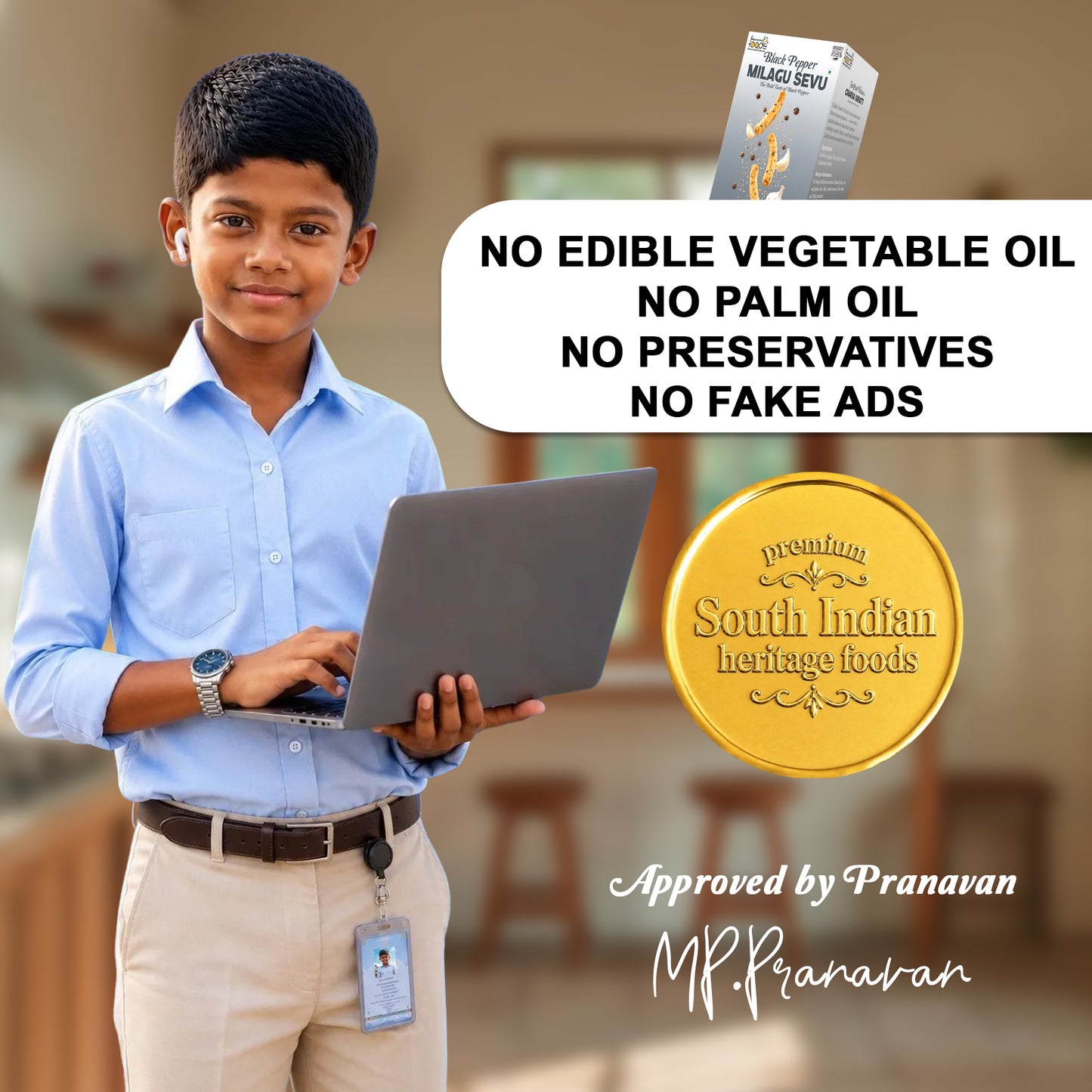 A young boy in a light blue shirt and khaki pants holds a laptop in a blurred indoor setting, with promotional text reading 'NO EDIBLE VEGETABLE OIL NO PALM OIL NO PRESERVATIVES NO FAKE ADS' and a gold seal for South Indian heritage foods. 